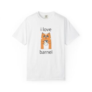I Love Barnei Unisex Garment-Dyed T-Shirt - Fun & Casual Wear